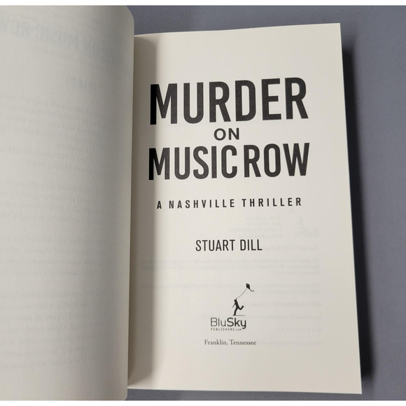 Murder On Music Row Stuart Dill Nashville Thriller Mystery Paperback 2019 Award - Picture 2 of 14